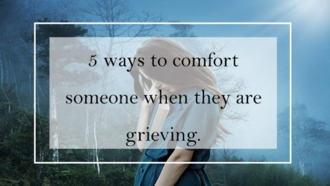 Five Ways To Comfort Someone Who Is Grieving - Heal Heart And Soul